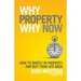 Why Property, Why Now?