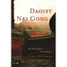 Daoist Nei Gong: The Philosophical Art of Change
