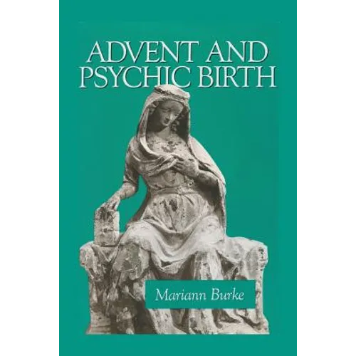 Advent and Psychic Birth