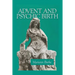 Advent and Psychic Birth