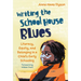 Writing the School House Blues: Literacy, Equity, and Belonging in a Child's Early Schooling
