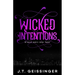 Wicked Intentions