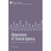 Dimensions of Shared Agency: A Study on Joint, Collective and Group Intentional Action