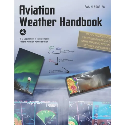 Aviation Weather Handbook (2024): Faa-H-8083-28