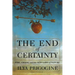 The End of Certainty