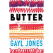 Butter: Novellas, Stories, and Fragments