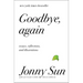 Goodbye, Again: Essays, Reflections, and Illustrations