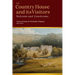 Visitors to the Country House in Ireland and Britain: Welcome and Unwelcome