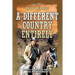 A Different Country Entirely: A Novel of the Texas Rangers' 1855 Raid into Mexico