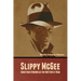 Slippy McGee, Sometimes Known as the Butterfly Man