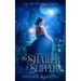 To Shatter A Slipper: A Cinderella Retelling