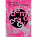 Democracy: An Ongoing Challenge