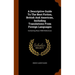 A Descriptive Guide To The Best Fiction, British And American, Including Translations From Foreign Languages: Containing About 4500 References