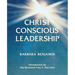 Christ Conscious Leadership