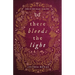 There Bleeds the Light