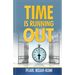 Time is Running Out