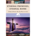 Eternal Promises, Eternal Home