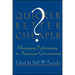 Quicker, Better, Cheaper?: Managing Performance in American Government