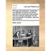 The new law-dictionary: containing the definition of words and terms, and also the whole law, and practice thereof, Carefully abridged: for th