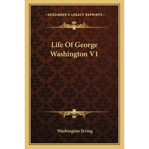 Life Of George Washington V1