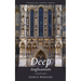 Deep Anglicanism: A Brief Guide