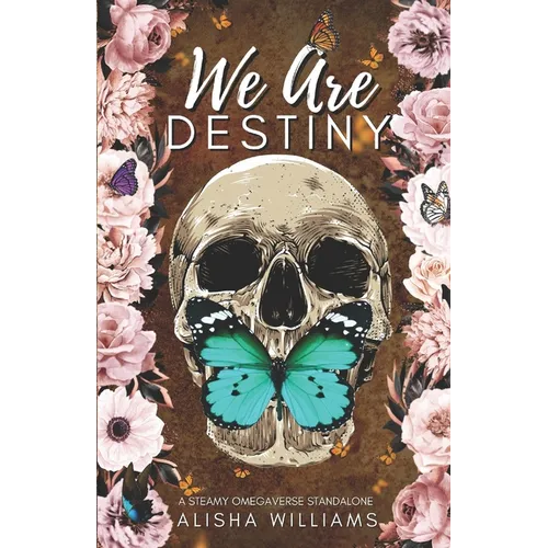 We Are Destiny