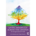 Living Mindfully Across the Lifespan: An Intergenerational Guide