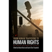 From Human Trafficking to Human Rights: Reframing Contemporary Slavery