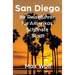 San Diego: Ihr Reiseführer für Amerikas Schönste Stadt
