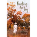 Finding the Joy: West Australian Stories Across Time
