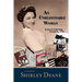 An Unreasonable Woman, in Search of Meaning Around the Globe