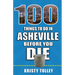 100 Things to Do in Asheville Before You Die