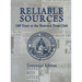 Reliable Sources: 100 Years at the National Press Club - Centennial Edition