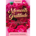 Moments of Gratitude: Giving God Thanks for the "Little" Blessings