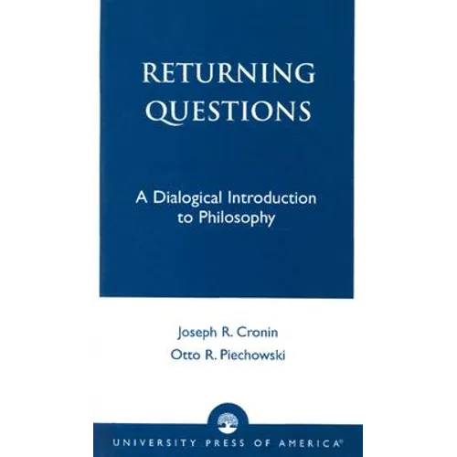 Returning Questions: A Dialogical Introduction to Philosophy