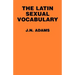 The Latin Sexual Vocabulary