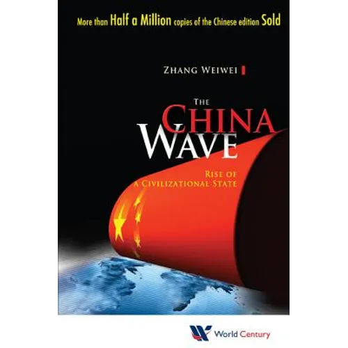The China Wave: Rise of a Civil State