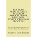 Bar Exam Prep: Agency, Business Associations, Remedies, Torts, Criminal Procedu: The Author's Own Bar Exam Essays Were All Published