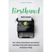 Firsthand: How I Solved a Literary Mystery and Learned to Play Kickass Tennis While Coming to Grips with the Disorder of Things