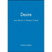 Desire: Love Stories in Western Culture