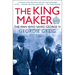 The King Maker: The Man Who Saved George VI