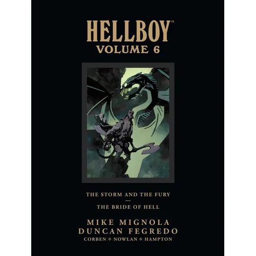 Hellboy Library Edition Volume 6: The Storm and the Fury and the Bride of Hell