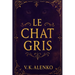 Le Chat Gris
