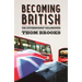 Becoming British: UK Citizenship Examined