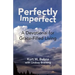 Perfectly Imperfect: A Devotional for Grace-Filled Living