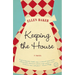 Keeping the House