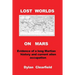 Lost Worlds on Mars