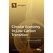 Circular Economy in Low-Carbon Transition