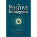 The Positive Enneagram: A New Approach to the Nine Personality Types