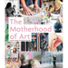 The Motherhood of Art